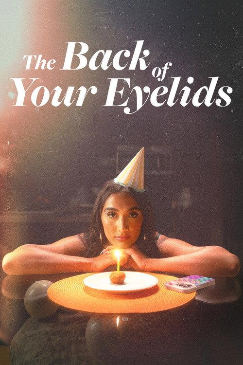 The Back of Your Eyelids  official movie poster