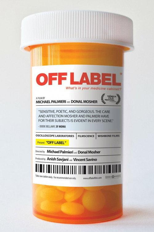 Off Label 2013 official movie poster