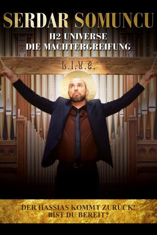 Serdar Somuncu: H2 Universe - Die Machtergreifung 2016 official movie poster