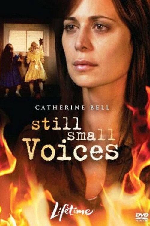 Still Small Voices 2007 official movie poster