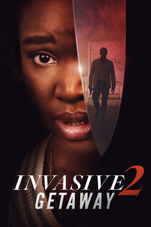 Invasive 2: Getaway 2025 official movie poster