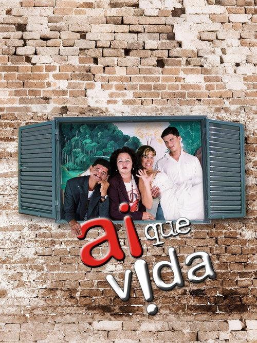 Ai que Vida! 2008 official movie poster