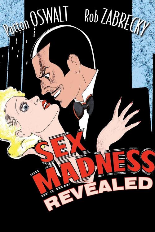 Sex Madness Revealed 2018 official movie poster
