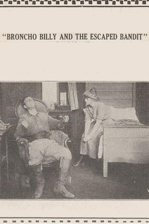 Broncho Billy and the Escaped Bandit 1915 official movie poster