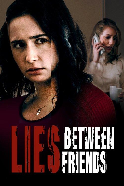 Lies Between Friends 2022 official movie poster