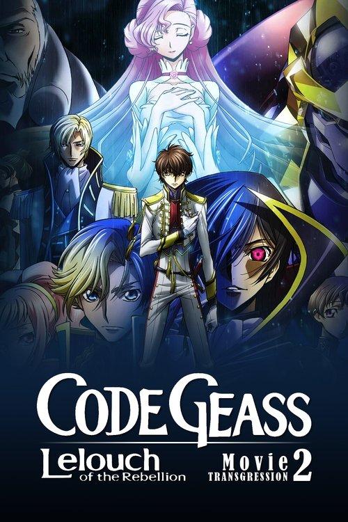 Code Geass: Lelouch of the Rebellion II - Transgression 2018 official movie poster