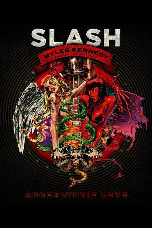 Slash: The Making of Apocalyptic Love 2012 official movie poster