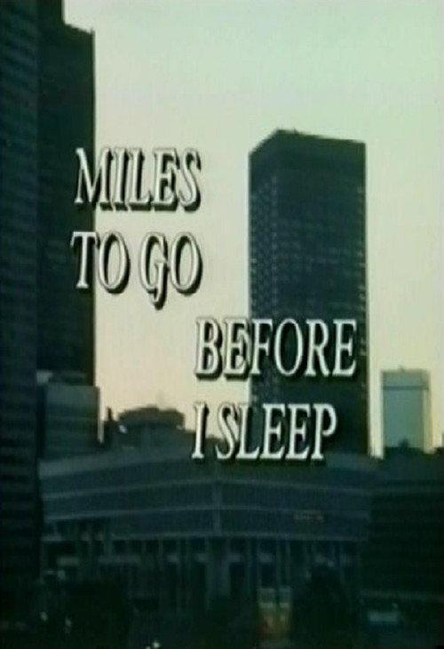 Miles To Go Before I Sleep 1975 official movie poster
