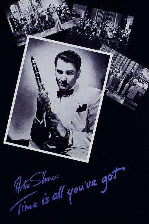 Artie Shaw: Time Is All You've Got 1985 official movie poster
