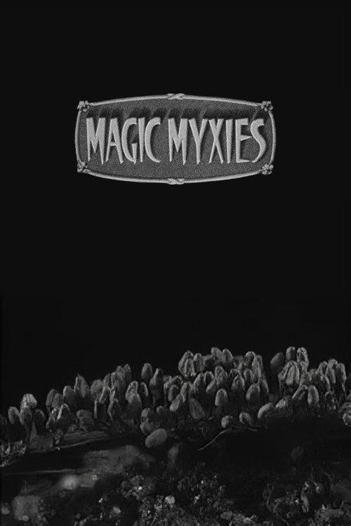 Magic Myxies 1931 official movie poster