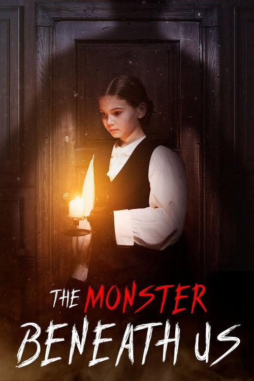 The Monster Beneath Us 2025 official movie poster