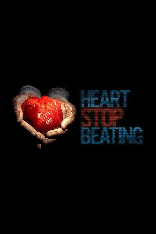 Heart Stop Beating 2011 official movie poster