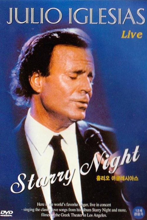 Julio Iglesias - Starry Night 1990 official movie poster
