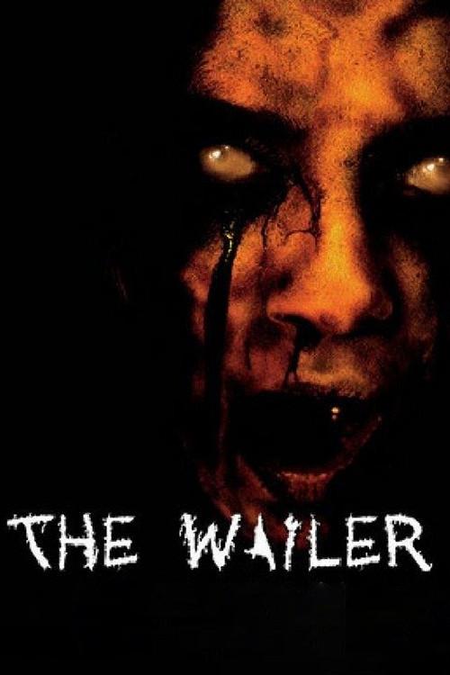 The Wailer 2006 official movie poster