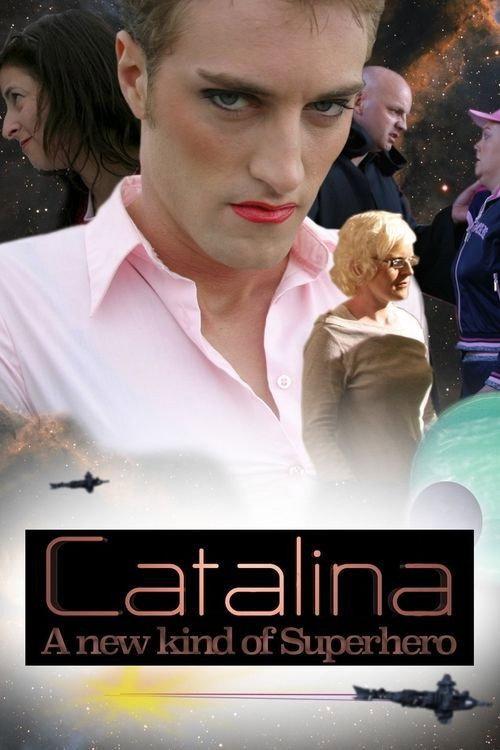 Catalina: A New Kind of Superhero 2009 official movie poster
