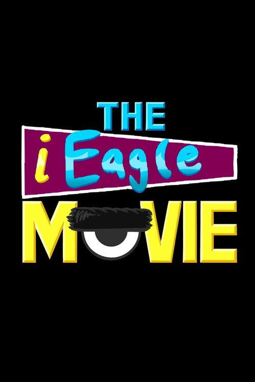The iEagle Movie  official movie poster