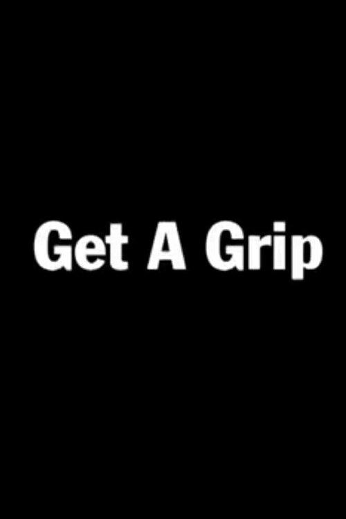 Get a Grip 2001 official movie poster
