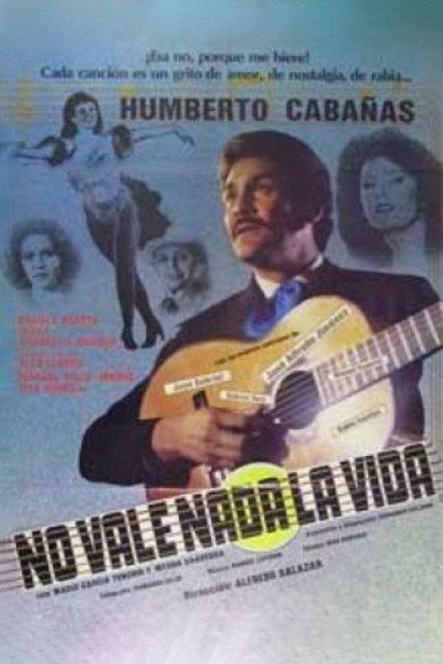 No vale nada la vida 1984 official movie poster