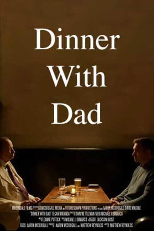 Dinner with Dad official movie poster
