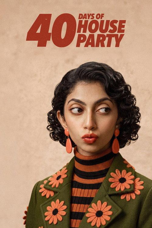 40 Days Of House Party official movie poster