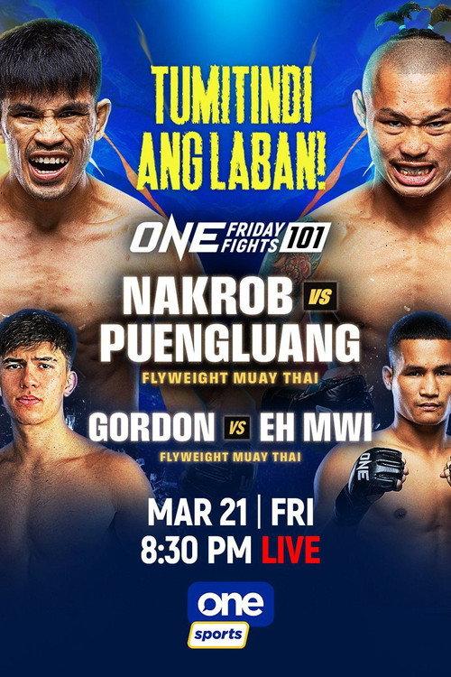 ONE Friday Fights 101: Nakrob vs. Puengluang 2025 official movie poster