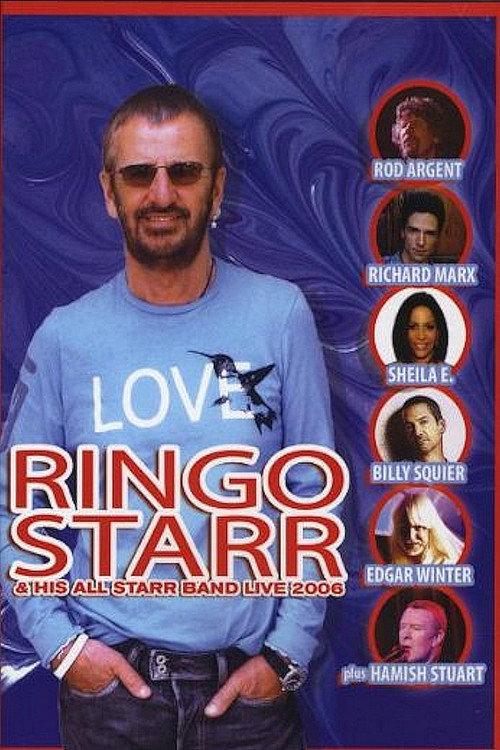 Ringo Starr & His All-Starr Band Live 2006 2008 official movie poster