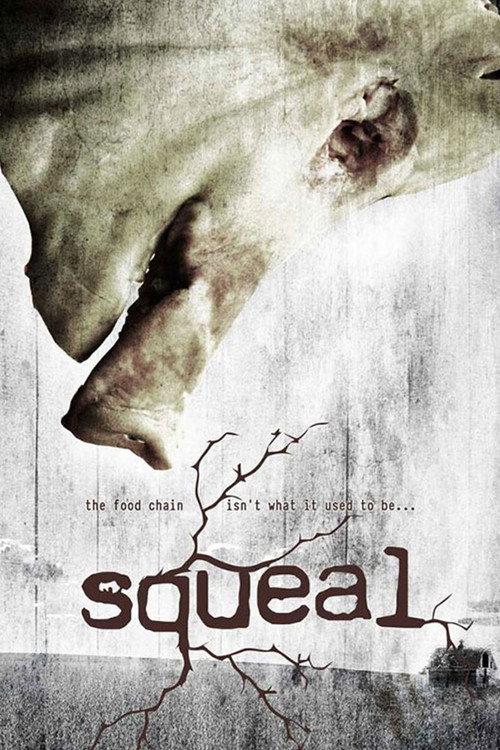 Squeal 2008 official movie poster