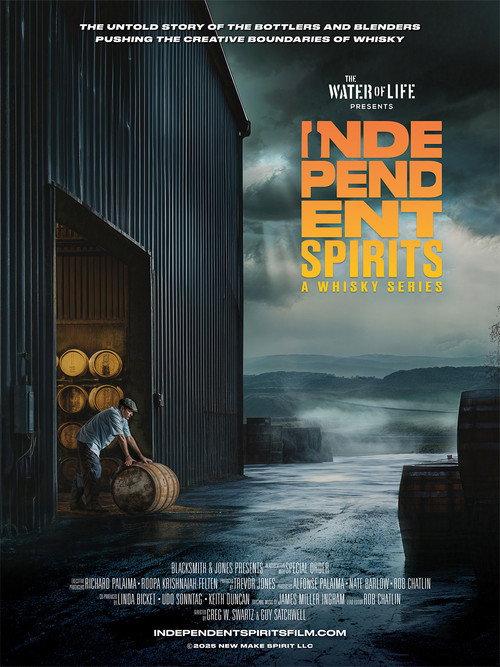 Independent Spirits - Another Whisky Film 2025 official movie poster