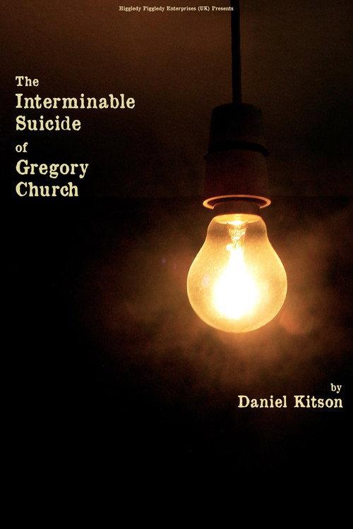 The Interminable Suicide of Gregory Church 2020 official movie poster