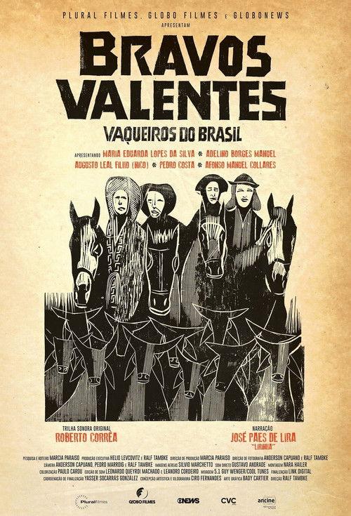 Bravos valentes: Vaqueiros do Brasil 2021 official movie poster