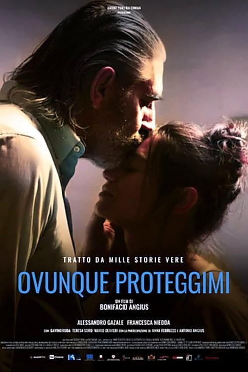 Ovunque Proteggimi 2018 official movie poster