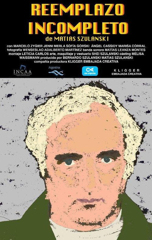 Reemplazo incompleto 2016 official movie poster