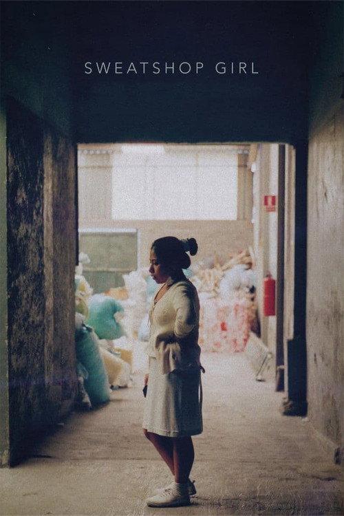 Sweatshop Girl 2023 official movie poster