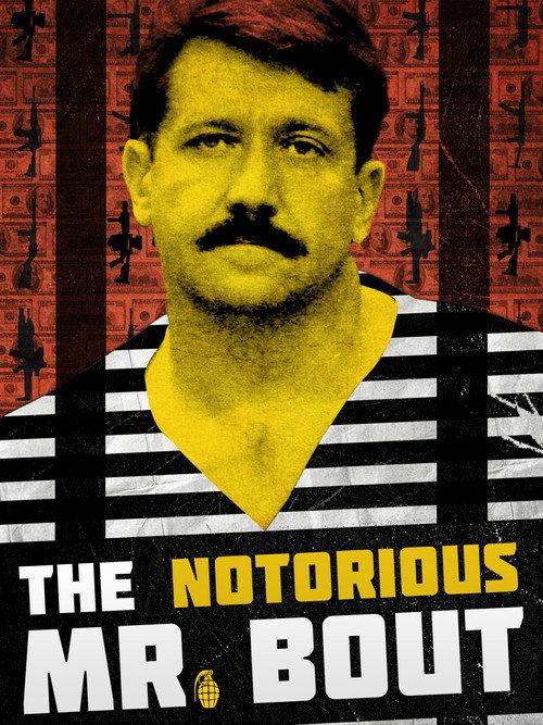 The Notorious Mr. Bout 2014 official movie poster