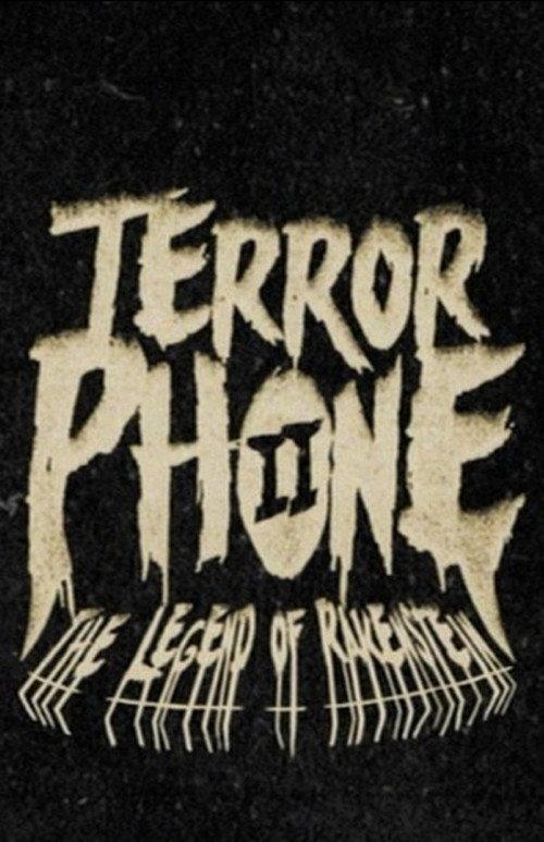 Terror Phone II: The Legend of Rakenstein 2010 official movie poster