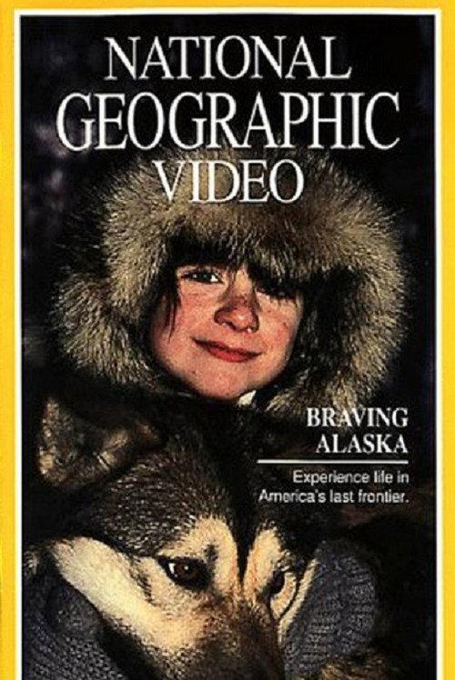 Braving Alaska 1993 official movie poster