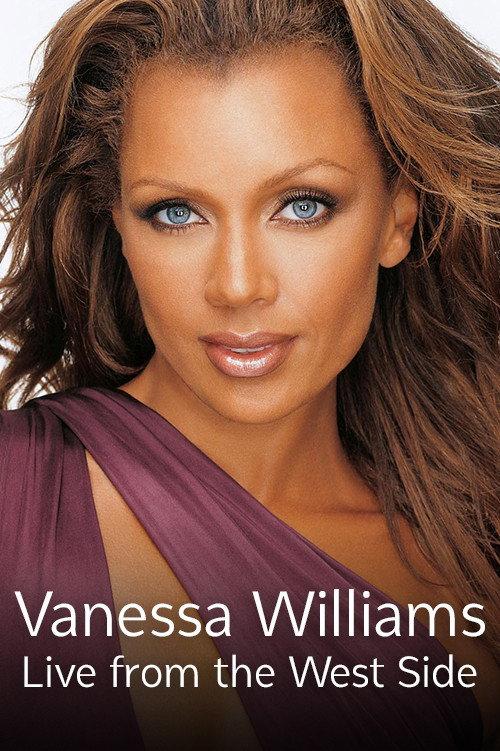 Vanessa Williams: Live From the West Side 2020 official movie poster