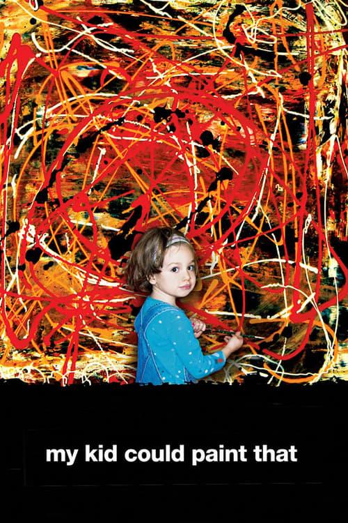 My Kid Could Paint That 2007 official movie poster