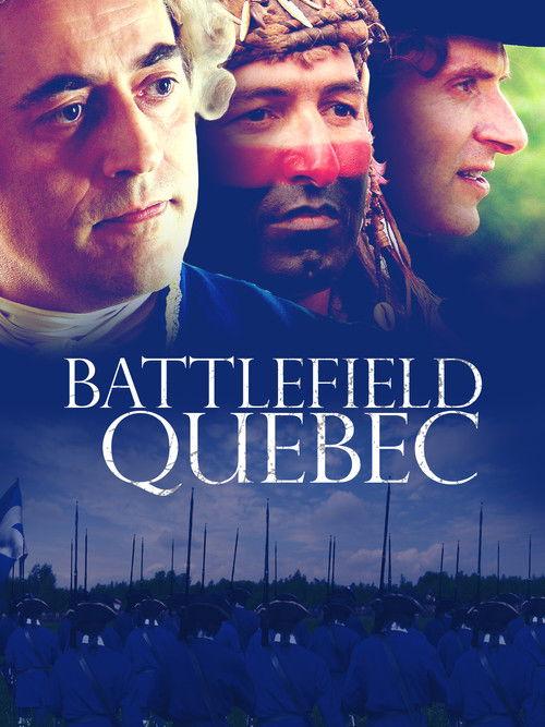 Battlefield Quebec: Wolfe & Montcalm 2009 official movie poster