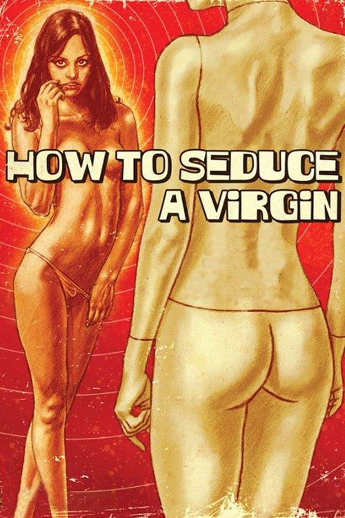 How to Seduce a Virgin 1974 official movie poster