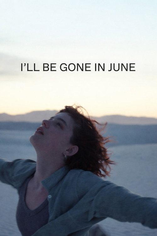 I'll Be Gone in June 2026 official movie poster