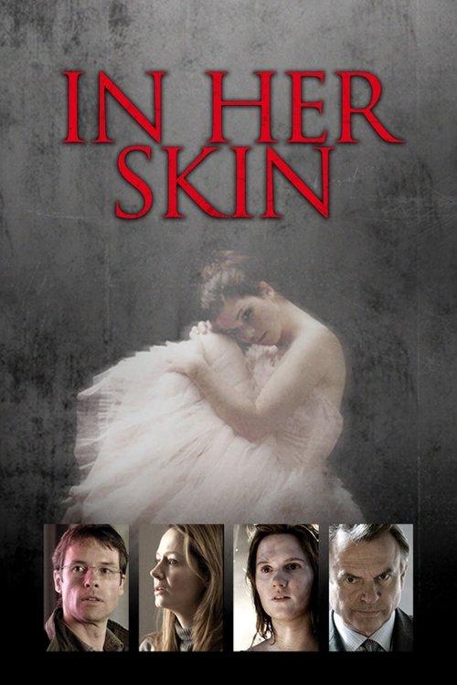 In Her Skin 2009 official movie poster