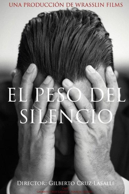 El Peso del Silencio  official movie poster