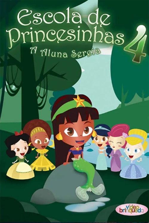 Escola de Princesinhas 4 2010 official movie poster