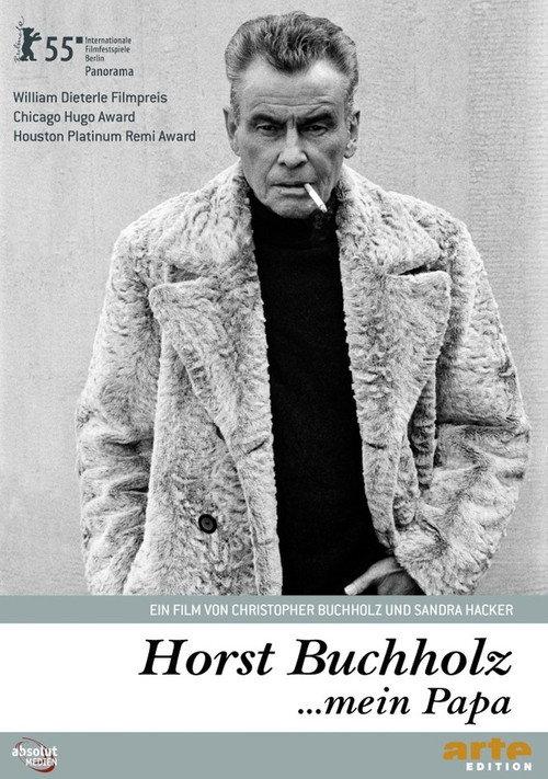 Horst Buchholz... Mein Papa 2005 official movie poster