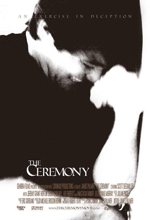 The Ceremony 2008 official movie poster