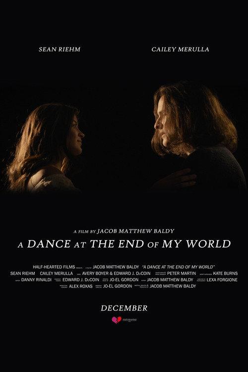 A Dance at the End of My World 2019 official movie poster
