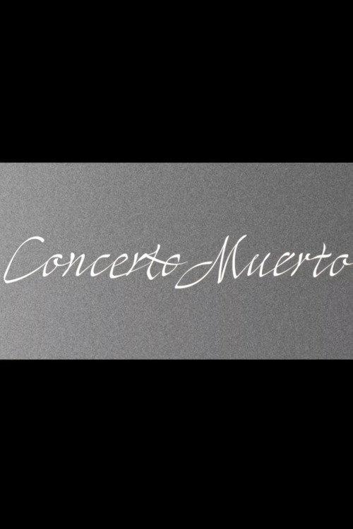 Concerto Muerto 2026 official movie poster