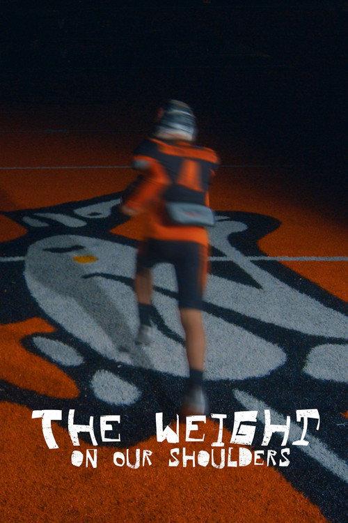 The Weight on Our Shoulders 2025 official movie poster