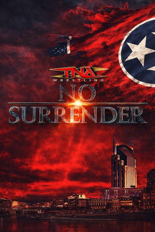 TNA No Surrender 2026 2026 official movie poster